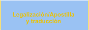 Legalización/Apostilla  y traducción